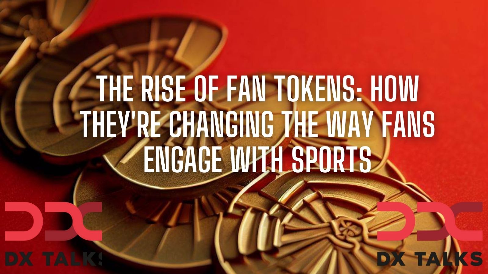 The Rise of Fan Tokens